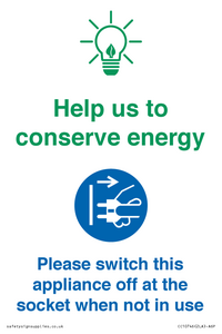 Help us to conserve energy - Switch this appliance off at the socket when not in use